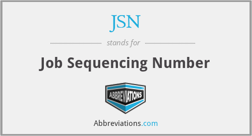 JSN - Job Sequencing Number