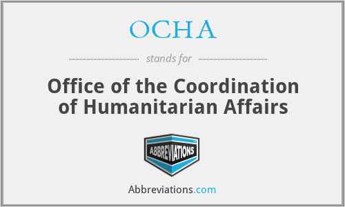 OCHA - Office of the Coordination of Humanitarian Affairs