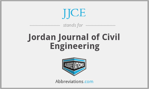 JJCE - Jordan Journal of Civil Engineering