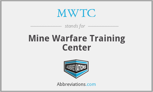 MWTC - Mine Warfare Training Center