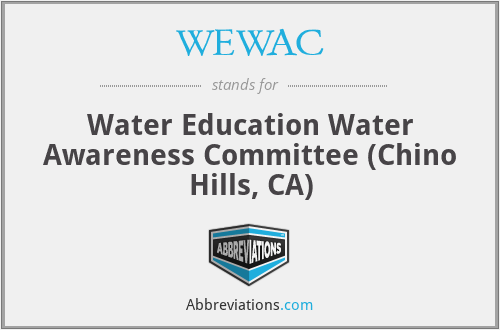 WEWAC - Water Education Water Awareness Committee (Chino Hills, CA)
