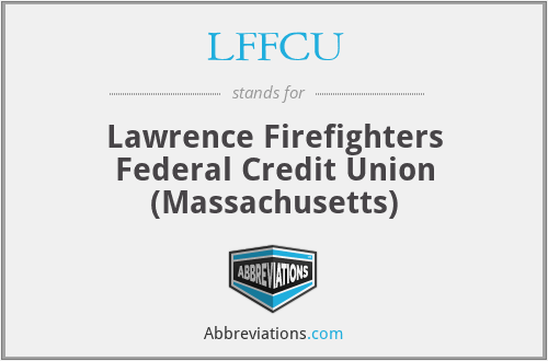 LFFCU - Lawrence Firefighters Federal Credit Union (Massachusetts)
