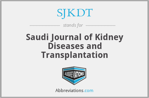 SJKDT - Saudi Journal of Kidney Diseases and Transplantation