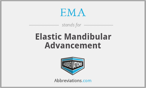 EMA - Elastic Mandibular Advancement