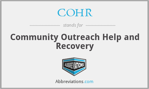COHR - Community Outreach Help and Recovery