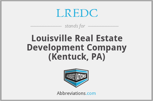 LREDC - Louisville Real Estate Development Company (Kentuck, PA)