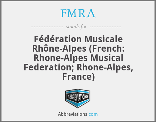 FMRA - Fédération Musicale Rhône-Alpes (French: Rhone-Alpes Musical Federation; Rhone-Alpes, France)