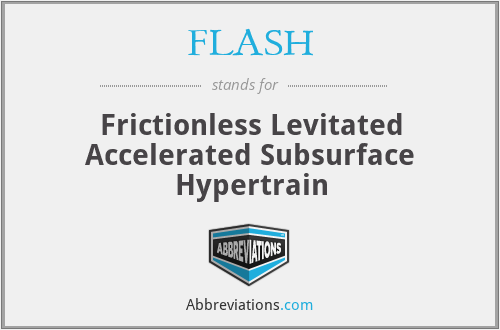 FLASH - Frictionless Levitated Accelerated Subsurface Hypertrain