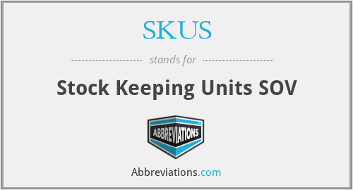 SKUS - Stock Keeping Units SOV