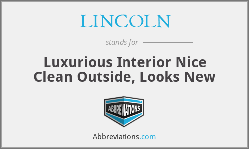 LINCOLN - Luxurious Interior Nice Clean Outside, Looks New