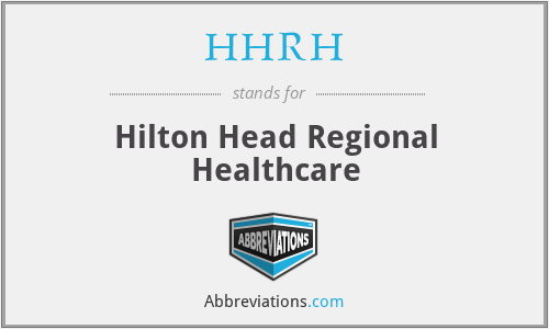 HHRH - Hilton Head Regional Healthcare