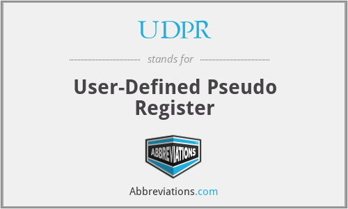 UDPR - User-Defined Pseudo Register