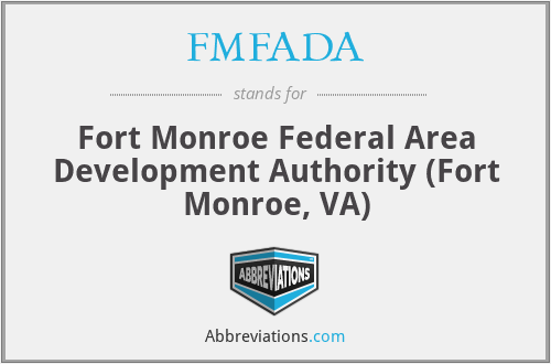 FMFADA - Fort Monroe Federal Area Development Authority (Fort Monroe, VA)