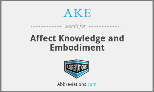 AKE - Affect Knowledge and Embodiment