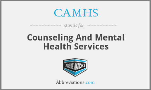 CAMHS - Counseling And Mental Health Services