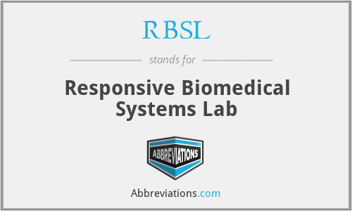 RBSL - Responsive Biomedical Systems Lab