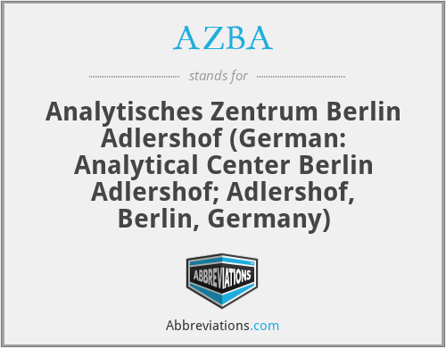 AZBA - Analytisches Zentrum Berlin Adlershof (German: Analytical Center Berlin Adlershof; Adlershof, Berlin, Germany)