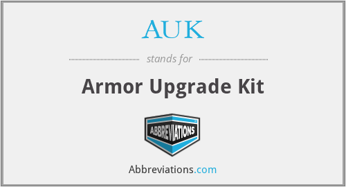 AUK - Armor Upgrade Kit