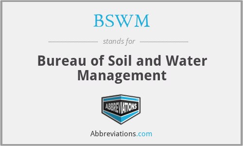 BSWM - Bureau of Soil and Water Management