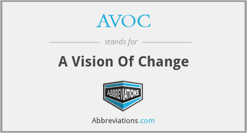 AVOC - A Vision Of Change