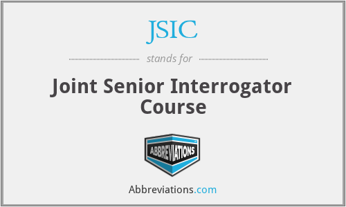 JSIC - Joint Senior Interrogator Course