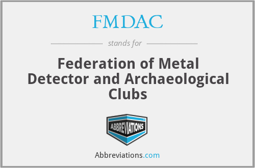 FMDAC - Federation of Metal Detector and Archaeological Clubs