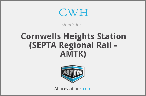 CWH - Cornwells Heights Station (SEPTA Regional Rail - AMTK)