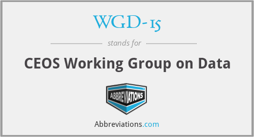 WGD-15 - CEOS Working Group on Data