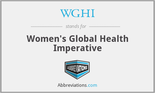 WGHI - Women's Global Health Imperative