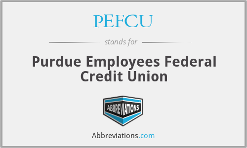 PEFCU - Purdue Employees Federal Credit Union
