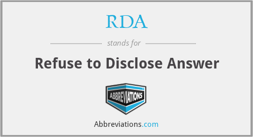 RDA - Refuse to Disclose Answer