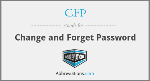 CFP - Change and Forget Password
