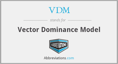 VDM - Vector Dominance Model