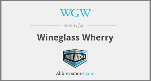 WGW - Wineglass Wherry