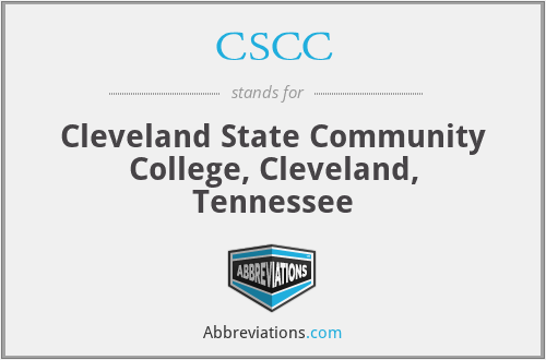 CSCC - Cleveland State Community College, Cleveland, Tennessee