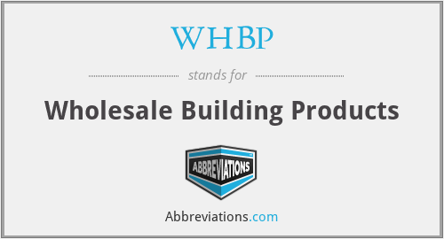 WHBP - Wholesale Building Products