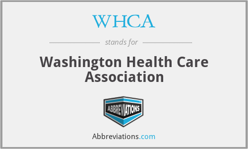 WHCA - Washington Health Care Association
