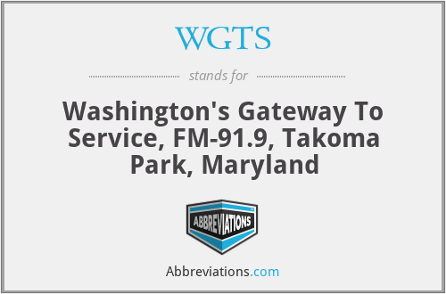 WGTS - Washington's Gateway To Service, FM-91.9, Takoma Park, Maryland