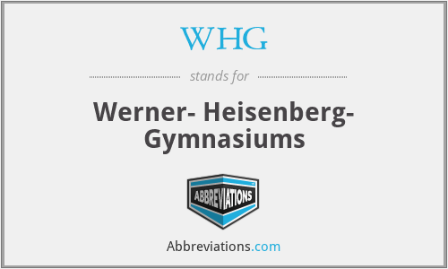 WHG - Werner- Heisenberg- Gymnasiums