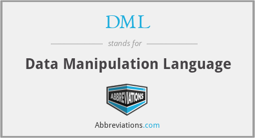 DML - Data Manipulation Language