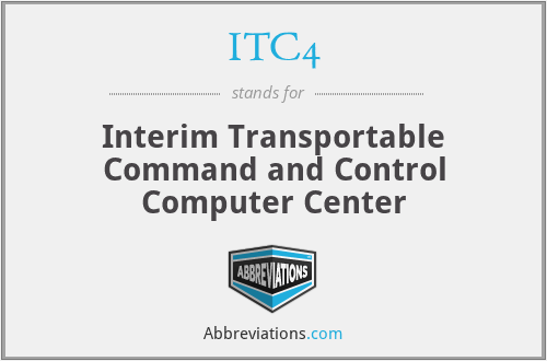 ITC4 - Interim Transportable Command and Control Computer Center