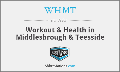 WHMT - Workout & Health in Middlesbrough & Teesside
