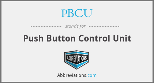 PBCU - Push Button Control Unit