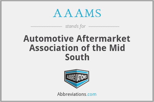 AAAMS - Automotive Aftermarket Association of the Mid South