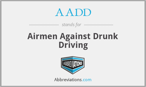 AADD - Airmen Against Drunk Driving