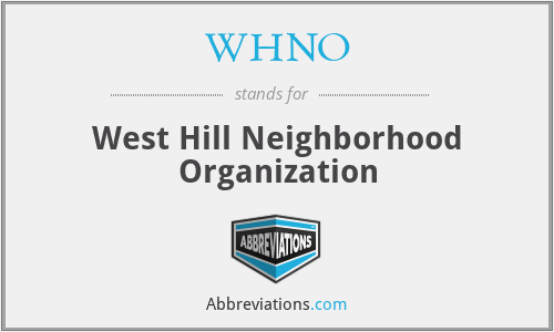 WHNO - West Hill Neighborhood Organization