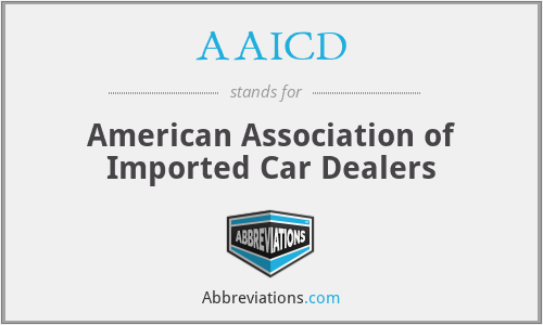 AAICD - American Association of Imported Car Dealers