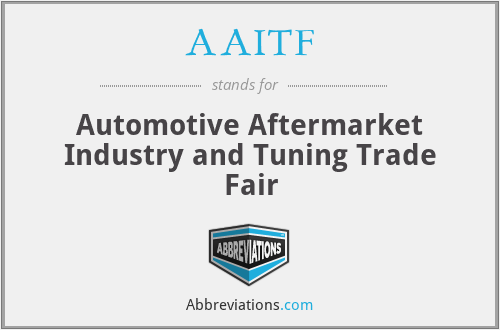 AAITF - Automotive Aftermarket Industry and Tuning Trade Fair
