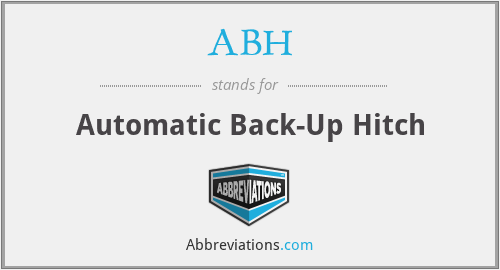 ABH - Automatic Back-Up Hitch