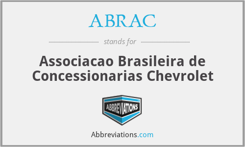 ABRAC - Associacao Brasileira de Concessionarias Chevrolet